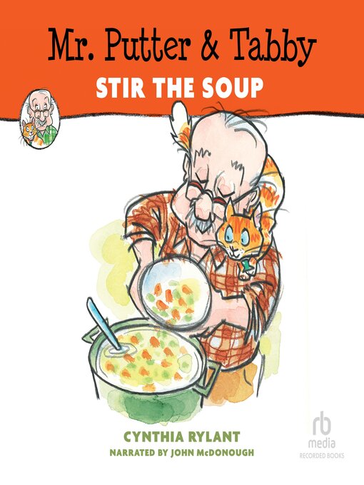 Title details for Mr. Putter & Tabby Stir the Soup by Cynthia Rylant - Available